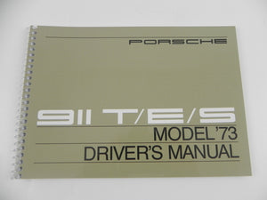 (New) 911 T/E/S Drivers Manual - 1973